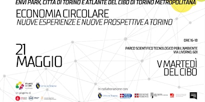 Economia Circolare e Cibo - Nuove Esperienze e Nuove Prospettive a Torino primary image