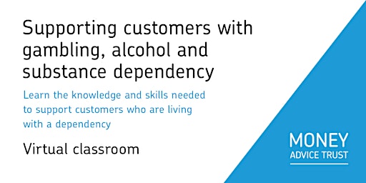 Imagem principal do evento Supporting customers with gambling, alcohol and substance dependency