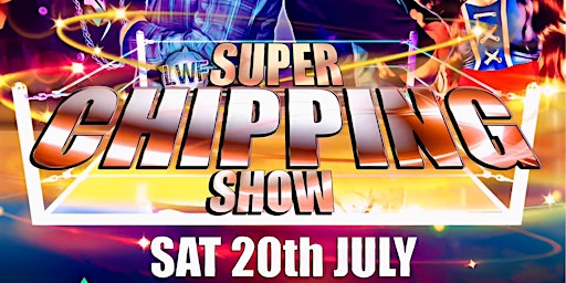 Imagem principal do evento Super Chipping Show Live Pro Wrestling