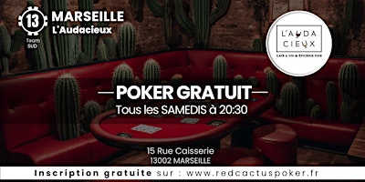 Immagine principale di Soirée RedCactus Poker X  L'Audacieux à MARSEILLE (13) 