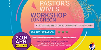 Image principale de Pastor's Wives Workshop & Luncheon