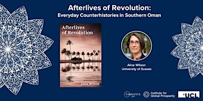 Imagen principal de Afterlives of Revolution: Everyday Counterhistories in Southern Oman