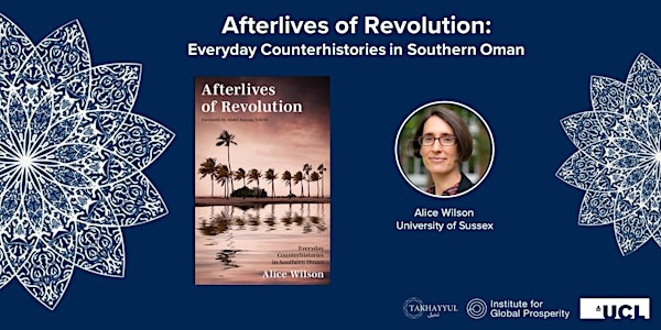 Afterlives of Revolution: Everyday Counterhistories in Southern Oman
