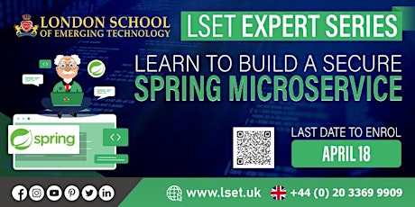 Build and Secure Spring Boot Microservices with LSET - Expert Series