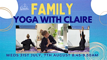 Primaire afbeelding van FAMILY YOGA  - Weds 31st July