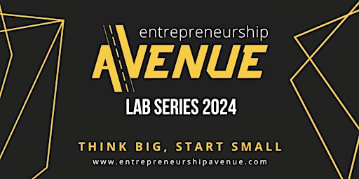 Imagem principal do evento Entrepreneurship Avenue Lab Series 3-5