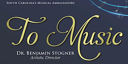 Imagem principal de The Palmetto Mastersingers present "To Music"