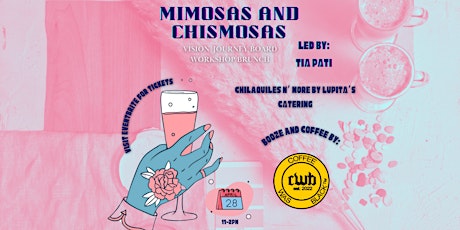 Mimosas & Chismosas Bruch Vision Board/ Journal Workshop
