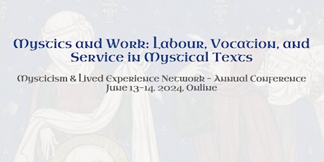 Mystics and Work: Labour, Vocation, and Service in Mystical Texts