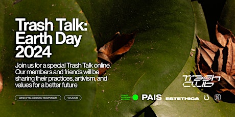 Trash Talk: Earth Day 2024