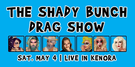 THE SHADY BUNCH DRAG SHOW primary image