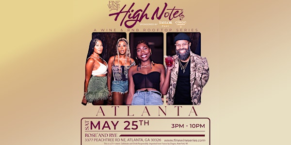 High Notes by Fine Wine Series (ATL`ANTA)