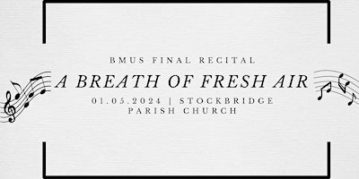 Primaire afbeelding van A Breath of Fresh Air: BMus Final Recital