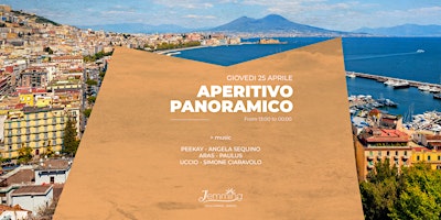 Imagem principal do evento 25 aprile Aperitivo Panoramico su Napoli | Food - Solarium - Dj set