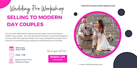 Wedding Pro Workshop -Selling to the Modern Day Couples primary image