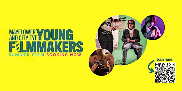 Mayflower and City Eye Young Filmmakers