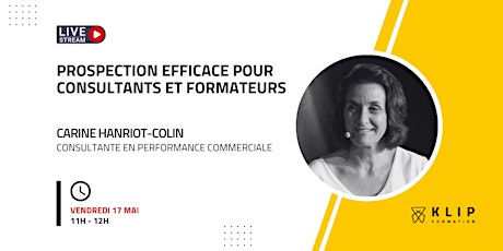 Webinaire KLIP #3 - Prospection efficaces pour consultants et formateurs !