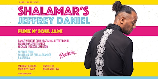 Hauptbild für Shalamar's Jeffrey Daniel Funk N' Soul Jam - 15th June