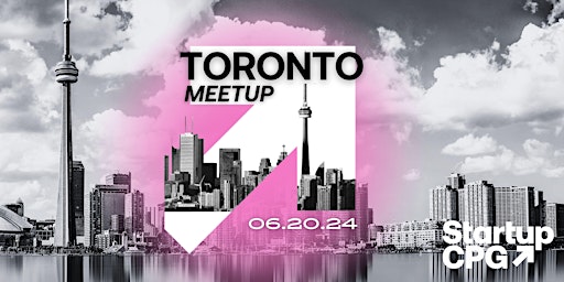 Primaire afbeelding van Startup CPG Toronto Meetup - June