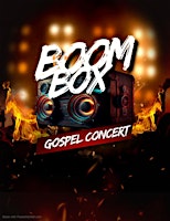Boom Box Gospel Concert  primärbild