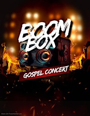 Boom Box Gospel Concert