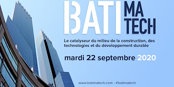 Batimatech 2020  - L'avenir de la construction aujourd'hui!