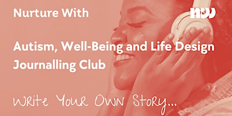 Nurture With Well-being and Autism Journalling Club.