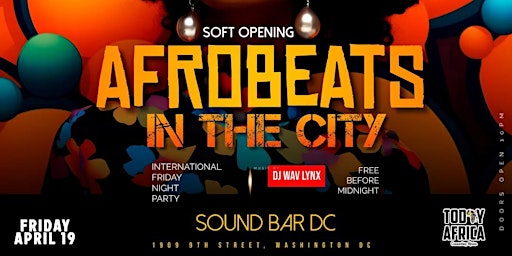 Hauptbild für Afrobeats In the City-Presented By Today Africa