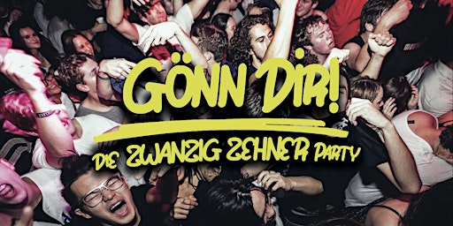 Imagem principal de Gönn Dir! Die 2010er Party