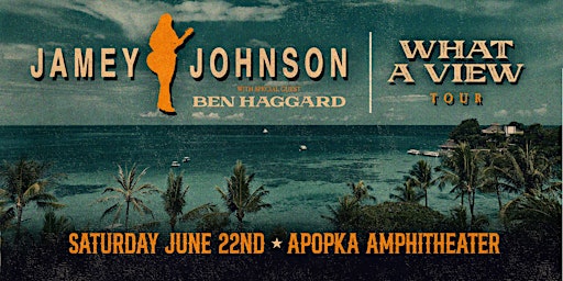 Imagen principal de JAMEY JOHNSON: What A View Tour w/ BEN HAGGARD & ZANDI HOLUP - Apopka