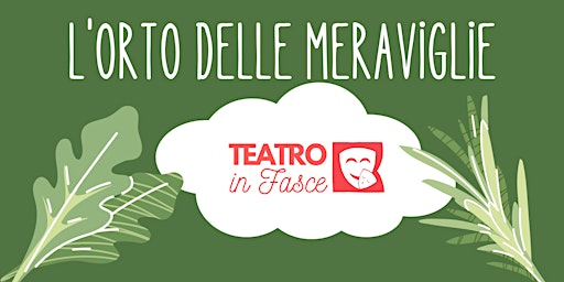 Hauptbild für L'orto delle meraviglie a TORINO -  Domenica 19 maggio 2024