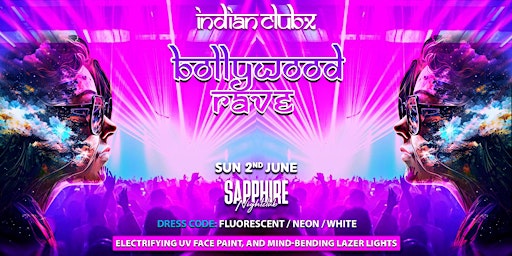 Image principale de BOLLYWOOD RAVE at  Sapphire Nightclub, Auckland