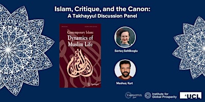 Islam, Critique, and the Canon: A Takhayyul Discussion Panel primary image