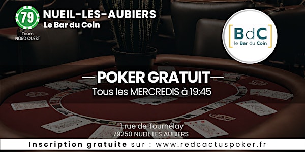 Soirée RedCactus Poker X Le Bar du Coin à NUEIL-LES-AUBIERS (79)