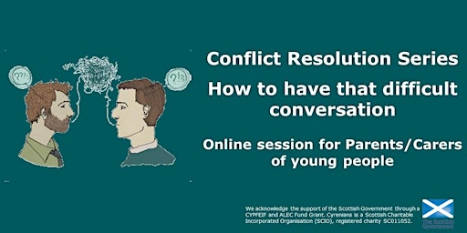 Hauptbild für ONLINE PARENT/CARER - Conflict Resolution Series - Difficult Conversations