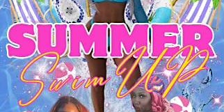 Hauptbild für M&T Savage Creations Presents Summer Swim Up!