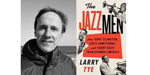 Hauptbild für An Evening of Jazz History with Larry Tye and Chuck Haddix