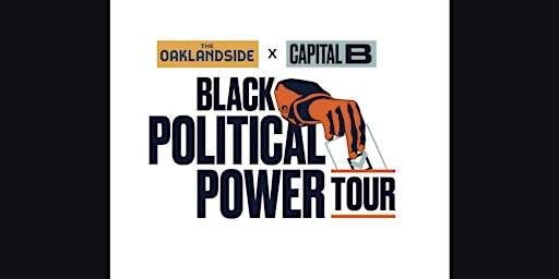 Primaire afbeelding van Black Political Power Tour Oakland, CA