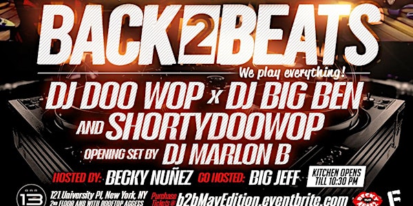 DJ BIG BEN, DJ DOOWOP AND DJ SHORTYDOOWOP, DJ MARLON  B AT BAR13