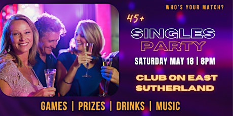 45+ Singles Party - Sutherland