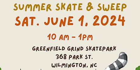 SUMMER GREENFIELD SKATE & SWEEP