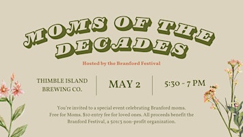 Primaire afbeelding van Moms of the Decades hosted by the Branford Festival