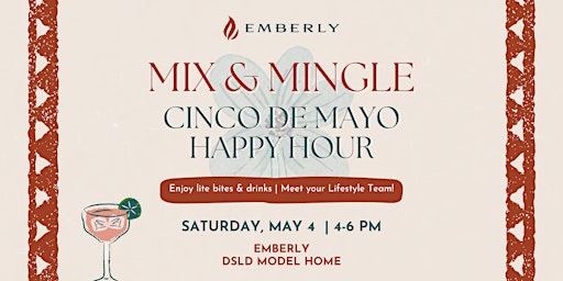 Image principale de Emberly Mix & Mingle | Cinco De Mayo Celebration