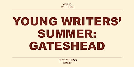 Young Writers' Summer: Gateshead primary image