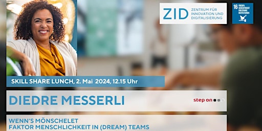 Image principale de Skill Share Lunch: Wenn’s mönschelet-Faktor Menschlichkeit in (Dream) Teams