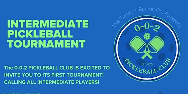 002 Pickleball Club Intermediate Pickleball Tournament