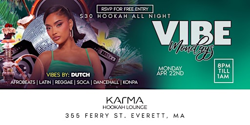 Primaire afbeelding van Vibe Mondays $30 Hookah All Night New drink prices International Vibez