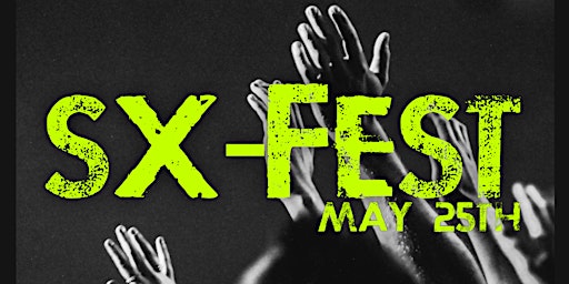 Imagem principal do evento SX-FEST 24 May Edition