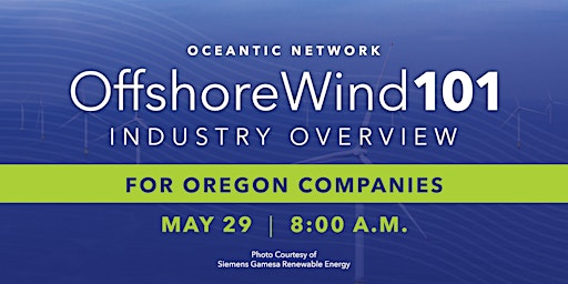 Imagem principal do evento Offshore Wind 101 for Oregon Companies