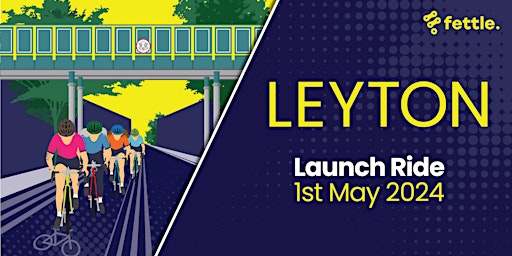 Fettle Bike Repair presents: Leyton Launch Ride - Essex Edition primary image